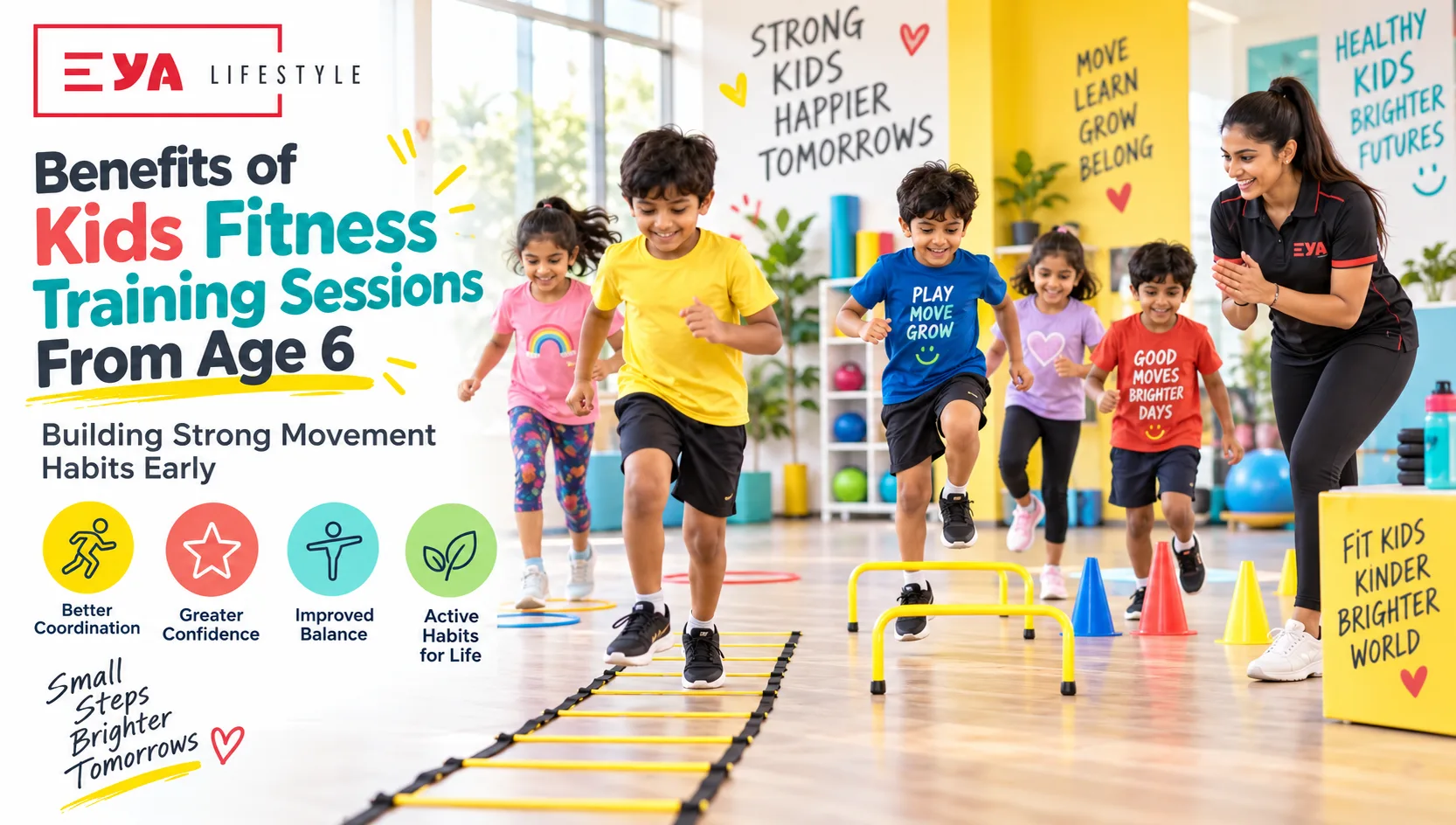 Explore kids fitness training sessions at EYA Lifestyle and it's importance from Age 6