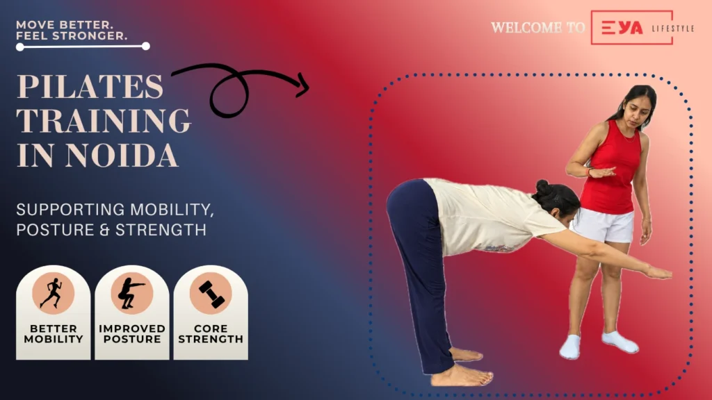 Pilates Training in Noida: How They Support Mobility, Posture, and Strength